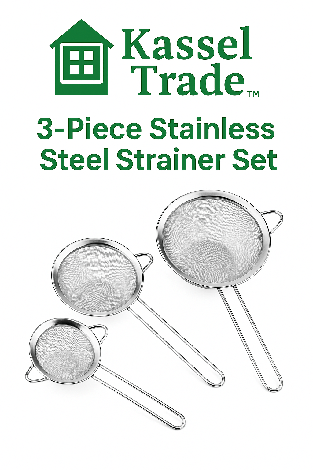 Kassel Trade™ 3 - Piece Stainless Steel Strainer Set | Premium Fine Mesh Colanders for Pasta, Tea & Vegetables | Durable Ergonomic Handles, Dishwasher Safe - Kassel Trade