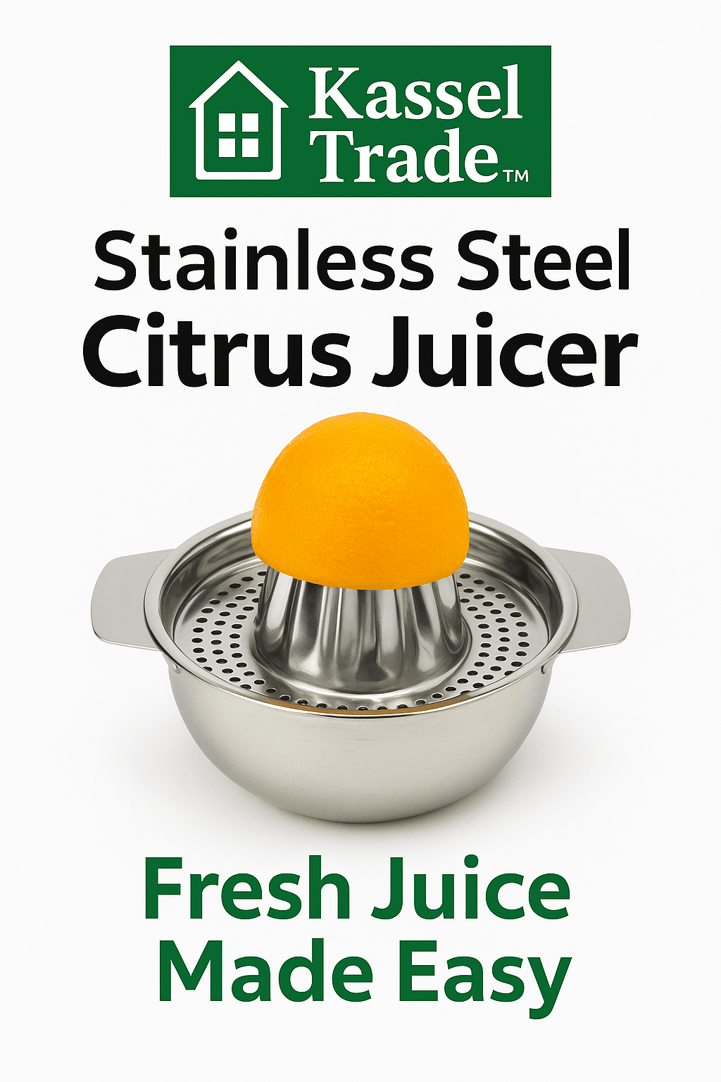 Kassel Trade™ Stainless Steel Citrus Juicer – Durable Hand Lemon & Orange Squeezer for Fresh Juice - Kassel Trade